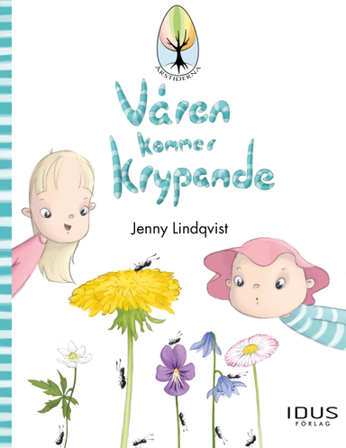 Våren kommer krypande; Jenny Lindqvist; 2018