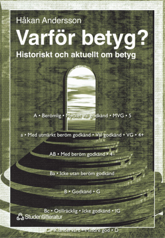 Varför betyg?; Håkan Andersson; 1999