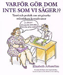 Varför gör dom inte som vi säger?; Elisabeth Arborelius; 1993