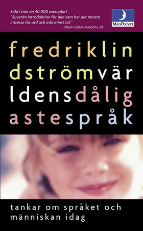 Världens dåligaste språk; Fredrik Lindström; 2001