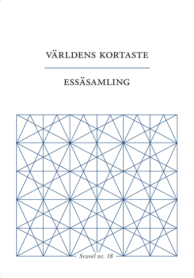 Världens kortaste essäsamling; Linda Fagerström, Inger Johansson, Björn Kohlström, Fiona Sampson, Niklas Schiöler, Fredrika Spindler, John Swedenmark; 2017