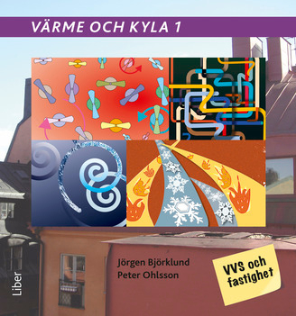 Värme och kyla 1; Jörgen Björklund, Peter Ohlsson; 2013