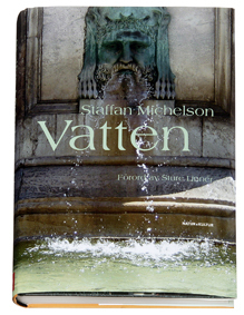 Vatten; Staffan Michelson; 2007