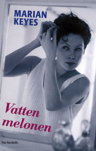 Vattenmelonen; Marian Keyes; 2000