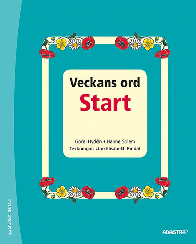 Veckans Ord Start - Årskurs F - 6; Görel Hydén; 2014