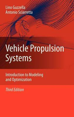 Vehicle Propulsion Systems; Lino Guzzella, Antonio Sciarretta; 2012