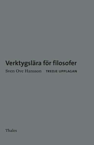 Verktygslära för filosofer; Sven Ove Hansson; 2010