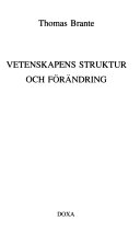 Vetenskapens struktur och förändring; Thomas Brante; 1980