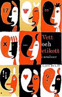 Vett och etikett i språket; Lars Melin; 1998