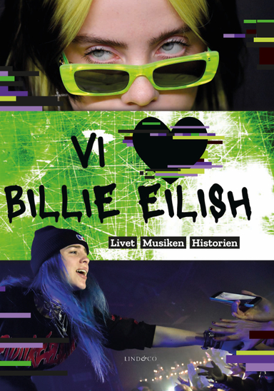 Vi älskar Billie Eilish : livet, musiken, historien; Welbeck Children's Limited,; 2020