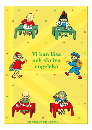 Vi kan läsa och skriva engelska; Jonas Hjelm, Ingrid Vang Nyman; 2011