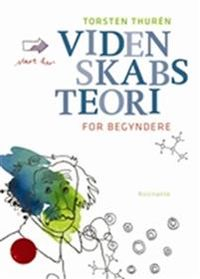 Videnskabsteori for begyndere; Torsten Thurén; 2024