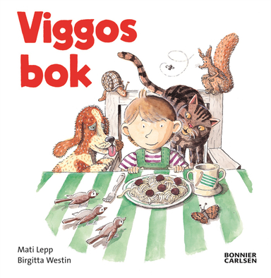 Viggos bok; Birgitta Westin; 2005