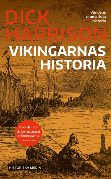 Vikingarnas historia; Dick Harrison; 2019