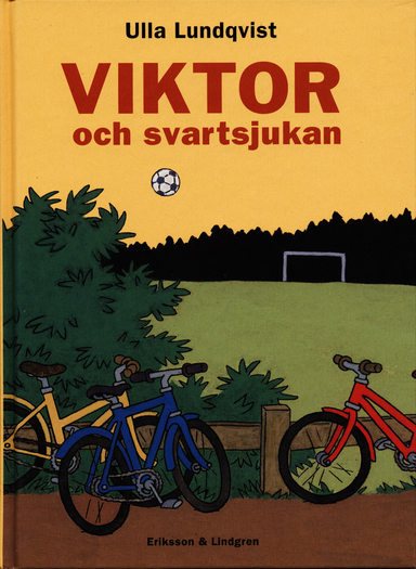 Viktor och svartsjukan; Ulla Lundqvist; 2005