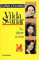 Vilda svanar: tre döttrar av Kina; Jung Chang; 1995