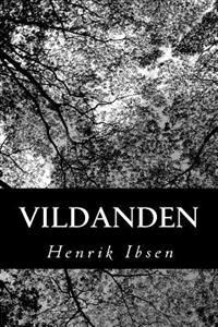 Vildanden; Henrik Ibsen; 2013