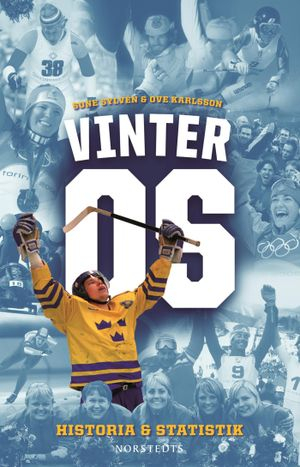 Vinter-OS : historia & statistik; Sune Sylvén, Ove Karlsson; 2009