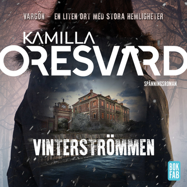 Vinterströmmen; Kamilla Oresvärd; 2020