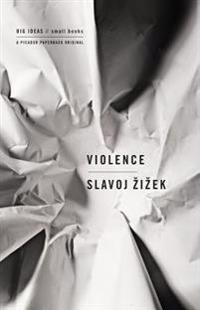 Violence; Slavoj Zizek; 2008