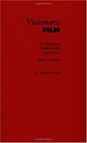 Visionary film : the American avant-garde, 1943-2000; P. Adams Sitney; 2002