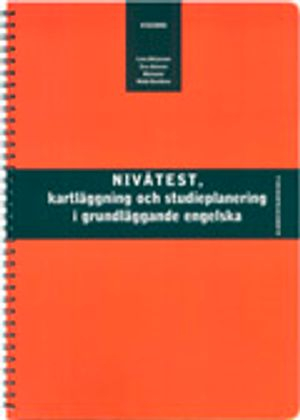 Visions Nivåtest, kartläggning och studieplanering i grundläggande engelska; Lena Börjesson, Eva Jönsson, Marianne Webb-Davidson; 2005