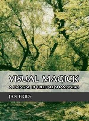 Visual Magick; Jan Fries; 2000