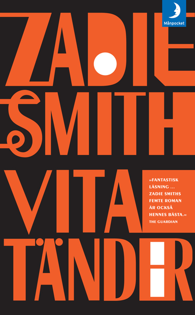 Vita tänder; Zadie Smith; 2017