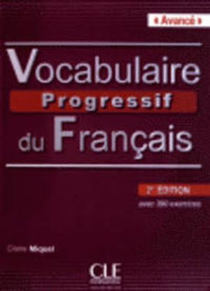 Vocabulaire progressif du francais; Claire Miquel; 2012