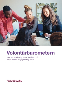 Volontärbarometern : – en undersökning om volontärer och deras ideella engagemang; Anna Snell; 2017