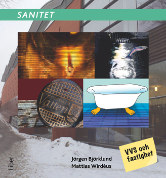 VVS Sanitet; Jörgen Björklund, Mattias Wirdéus; 2013