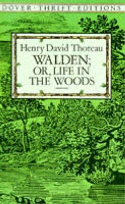 Walden: or, Life in the Woods; Henry David Thoreau; 2000