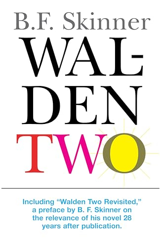 Walden Two; B F Skinner; 2005