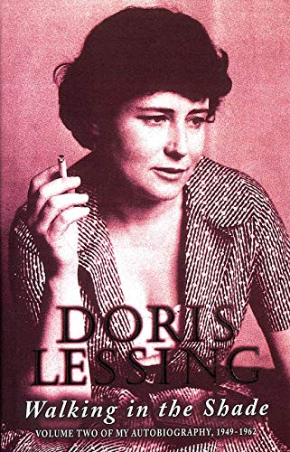 Walking in the shade; Doris Lessing; 2005