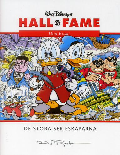 Walt Disney's hall of fame : de stora serieskaparna. 01, Don Rosa. Bok 1; Walt Disney; 2004