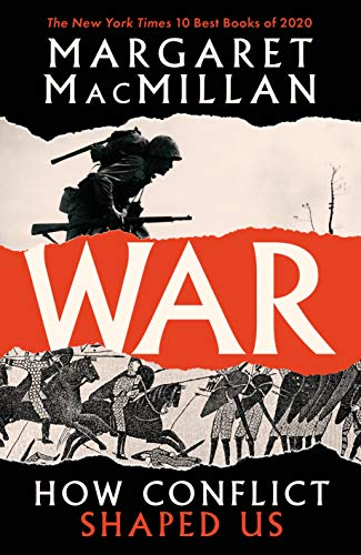 War; Professor Margaret MacMillan; 2020