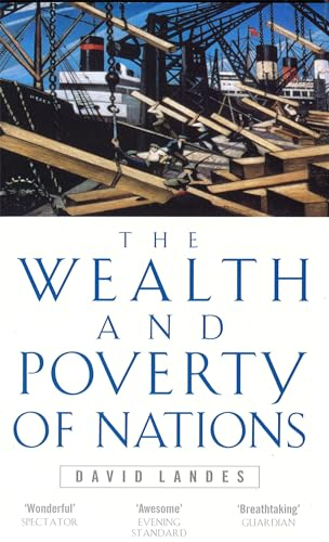 Wealth And Poverty Of Nations; David S Landes; 1999