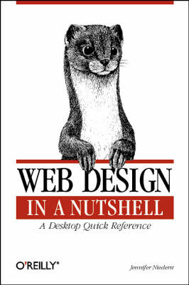 Web Design in a Nutshell; Jennifer Niederst Robbins; 1999