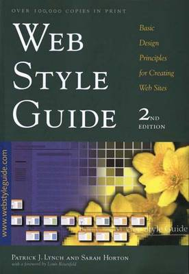 Web Style Guide New Revised Edition ? Basic Design Principles for Creating Websites; PJ Lynch; 2001