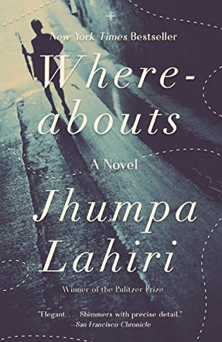 Whereabouts; Jhumpa Lahiri; 2022