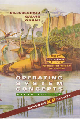 WIE Operating System Concepts 6E XP Edition; Abraham Silberschatz; 2002