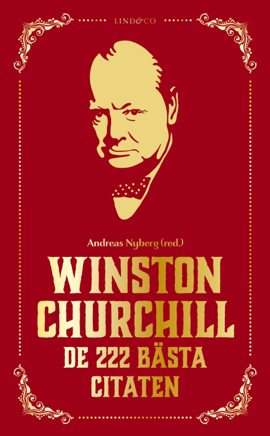 Winston Churchill : de 222 bästa citaten; Andreas Nyberg; 2023