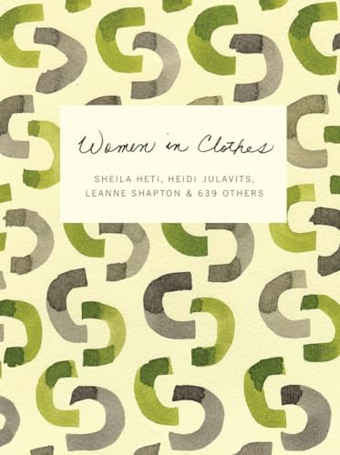 Women in clothes; Sheila Heti; 2014