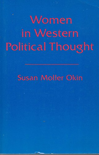 Women in western political thought; Susan Moller Okin; 1979