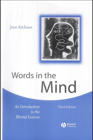 Words in the Mind; Jean Aitchison; 2003