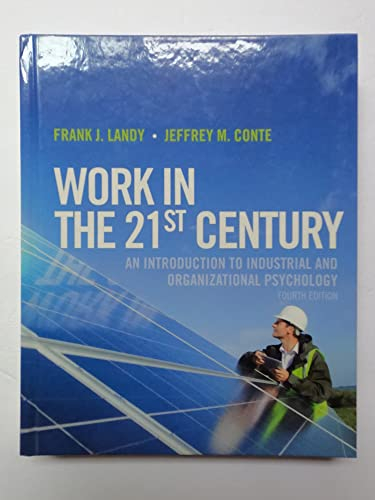 Work in the 21st Century; Frank J. Landy; 2013