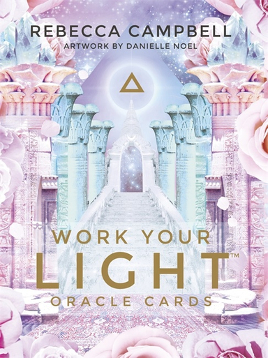 Work Your Light Oracle Cards; Rebecca Campbell, Danielle Noel; 2018