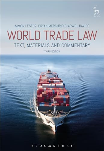 World trade law : text, materials and commentary; Simon Nicholas Lester; 2018