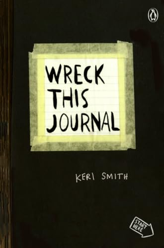 Wreck This Journal; Keri Smith; 2012