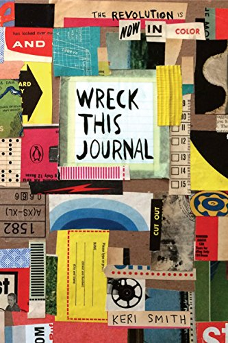 Wreck This Journal: Now in Color; Keri Smith; 2017